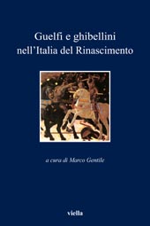 E-book, Guelfi e ghibellini nell'Italia del Rinascimento, Viella