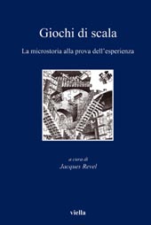 E-book, Giochi di scala : la microstoria alla prova dell'esperienza, Viella