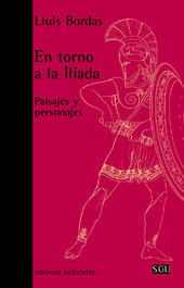 E-book, En torno a la Ilíada : paisajes y personajes, Edicions Bellaterra