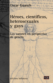 E-book, Héroes, científicos, heterosexuales y gays : los varones en perspectiva de género, Edicions Bellaterra