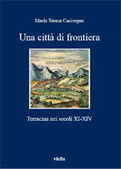 E-book, Una città di frontiera : Terracina nei secoli XI-XIV, Viella