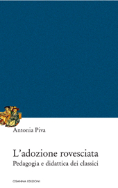 eBook, L'adozione rovesciata : pedagogia e didattica dei classici, Osanna