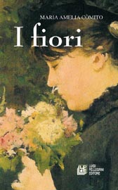 E-book, I fiori : poesie, Còmito, Maria Amelia, L. Pellegrini
