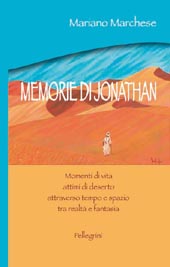 E-book, Memorie di Jonathan : momenti di vita, attimi di deserto attraverso tempo e spazio tra realtà e fantasia, L. Pellegrini