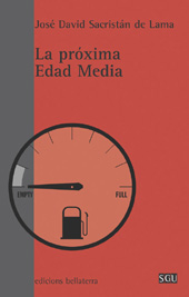 E-book, La próxima edad media, Sacristán De Lama, José David, Edicions Bellaterra