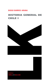 E-book, Historia general de Chile : volume 1., Barros Arana, Diego, 1830-1907, Linkgua