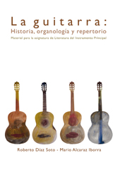E-book, La guitarra : historia, organología y repertorio, Díaz Soto, Roberto, Club Universitario