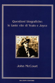 eBook, Questioni biografiche : le tante vite di Yeats e Joyce, McCourt, John, Bulzoni