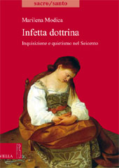 E-book, Infetta dottrina : inquisizione e quietismo nel Seicento, Viella