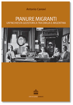 eBook, Pianure migranti : un'inchiesta geostorica tra Emilia e Argentina, Canovi, Antonio, Diabasis