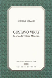 E-book, Gustavo Vinay : storico scrittore maestro, Orlandi, Daniele, Bulzoni