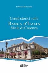 E-book, Cenni storici sulla Banca d'Italia : filiale di Cosenza, Marcelletti, Fernando, L. Pellegrini