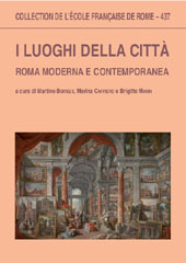 eBook, I luoghi della città : Roma moderna e contemporanea, École française de Rome