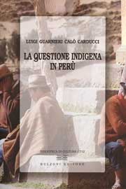 E-book, La questione indigena in Perù, Guarnieri Calò Carducci, Luigi, Bulzoni
