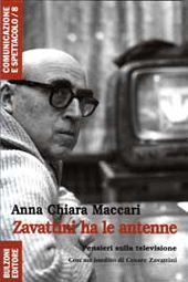 E-book, Zavattini ha le antenne : pensieri sulla televisione, Maccari, Anna Chiara, Bulzoni