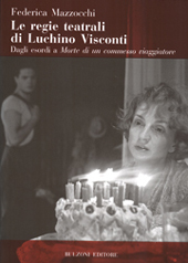 E-book, Le regie teatrali di Luchino Visconti : dagli esordi a Morte di un commesso viaggiatore, Mazzocchi, Federica, Bulzoni