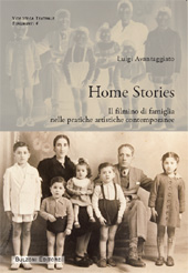 eBook, Home Stories : il filmino di famiglia nelle pratiche artistiche contemporanee, Avantaggiato, Luigi, Bulzoni