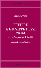 E-book, Lettere a Giuseppe Dessí (1932-1962) : con un'appendice di inediti, Capitini, Aldo, Bulzoni