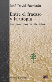 E-book, Entre el fracaso y la utopía : los próximos veinte años, Edicions Bellaterra