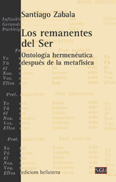 eBook, Los remanentes del ser : ontología hermenéutica después de la metafísica, Zabala, Santiago, Edicions Bellaterra