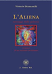 E-book, L'Aliena : messaggi dalla galassia : cronaca di un incontro ravvicinato, J. Amba Edizioni