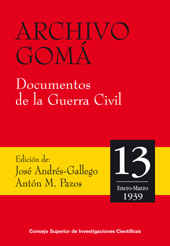 E-book, Archivo Gomá : documentos de la Guerra Civil : vol. 13 : enero-marzo 1939, CSIC, Consejo Superior de Investigaciones Científicas