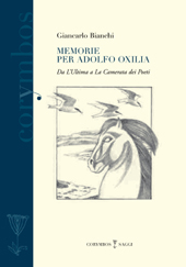 eBook, Memorie per Adolfo Oxilia : da L'ultima a La camerata dei poeti, Bianchi, Giancarlo, Polistampa