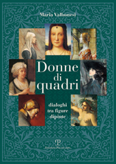 E-book, Donne di quadri : dialoghi tra figure dipinte, Valbonesi, Maria, Polistampa