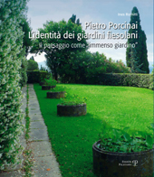 E-book, Pietro Porcinai : l'identità dei giardini fiesolani : il paesaggio come immenso giardino, Polistampa