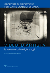 Chapter, Progettazione di laboratori di mediazione sulla video-arte : struttura e proposte del corso, Polistampa