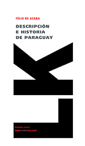E-book, Descripción e historia de Paraguay, Azara, Félix, Linkgua