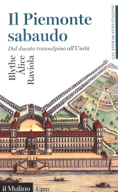 E-book, Il Piemonte sabaudo : dal ducato transalpino all'Unità, 