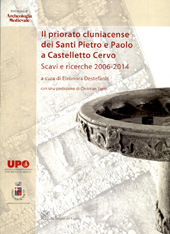 E-book, Il priorato cluniacense dei santi Pietro e Paolo a Castelletto Cervo : scavi e ricerche 2006-2014, All'insegna del giglio
