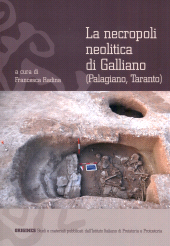 E-book, La necropoli neolitica di Galliano (Palagiano, Taranto), Istituto italiano di preistoria e protostoria