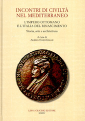 Capitolo, Oltre le frontiere : Genovesi e Turchi tra medioevo e età moderna, L.S. Olschki