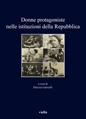 Capitolo, Donne e istituzioni : una complessa congiunzione politica e storiografica, Viella
