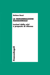 eBook, La remunerazione manageriale : lezioni dalla crisi e proposte di riforma, Franco Angeli