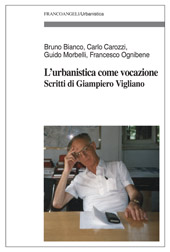 E-book, L'urbanistica come vocazione : scritti di Giampiero Vigliano, Franco Angeli