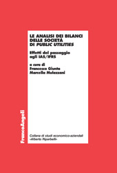 eBook, Le analisi dei bilanci delle società di public utilities : effetto del passaggio agli IAS/ IFRS, Franco Angeli