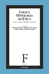 E-book, Logica, ontologia ed etica : studi in onore di Raffaele Ciafardone, Franco Angeli