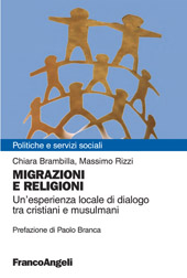 eBook, Migrazioni e religioni : un'esperienza locale di dialogo tra cristiani e musulmani, Franco Angeli