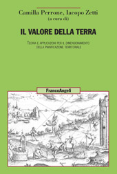 E-book, Il valore della terra : teoria e applicazioni per il dimensionamento della pianificazione territoriale, Franco Angeli
