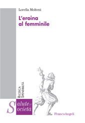 E-book, L'eroina al femminile, Molteni, Lorella, Franco Angeli