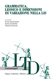eBook, Grammatica, lessico e dimensioni di variazione nella LIS, Franco Angeli