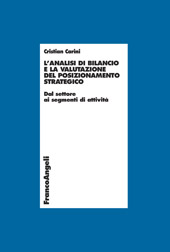 E-book, L'analisi di bilancio e la valutazione del posizionamento strategico : dal settore ai segmenti di attività, Franco Angeli