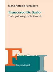 E-book, Francesco De Sarlo : dalla psicologia alla filosofia, Rancadore, Maria Antonia, Franco Angeli
