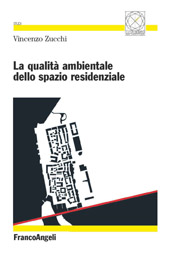 E-book, La qualità ambientale dello spazio residenziale, Franco Angeli
