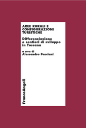 E-book, Aree rurali e configurazioni turistiche : differenziazione e sentieri di sviluppo in Toscana, Franco Angeli