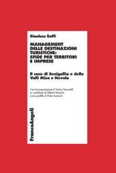 E-book, Management delle destinazioni turistiche : sfide per territori e imprese : il caso di Senigallia e delle Valli Misa e Nevola, Franco Angeli