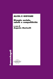 E-book, Alcol e giovani : disagio sociale, salute e competitività, Franco Angeli